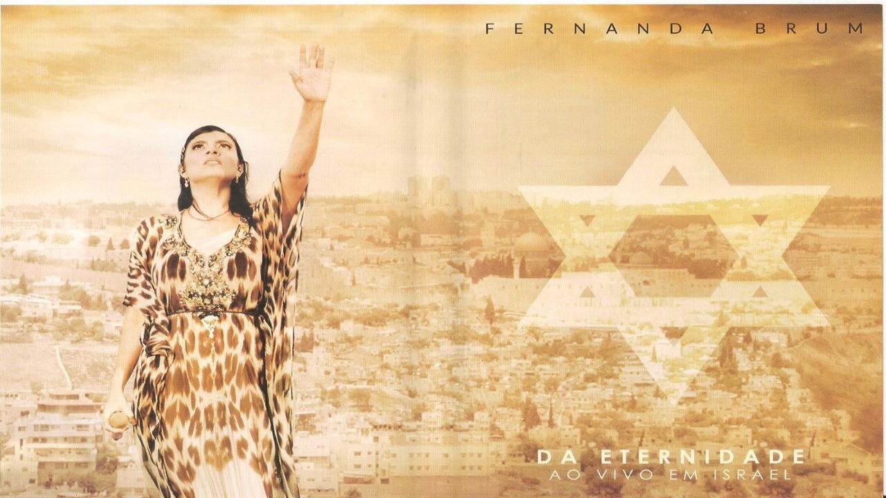 Backdrop for Fernanda Brum - Da Eternidade Ao Vivo em Israel