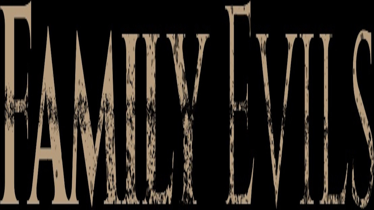 Backdrop for Family Evils