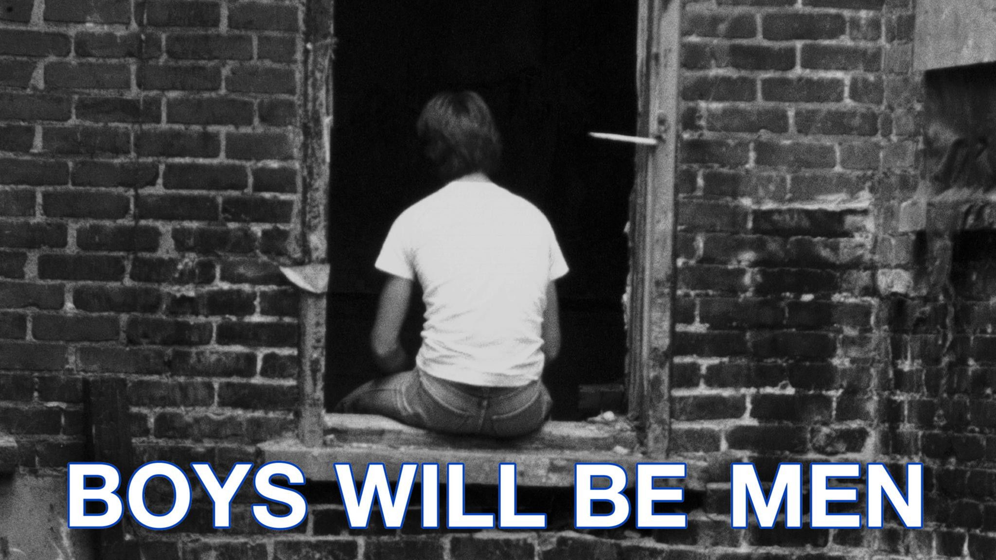 Backdrop for Boys Will Be Men