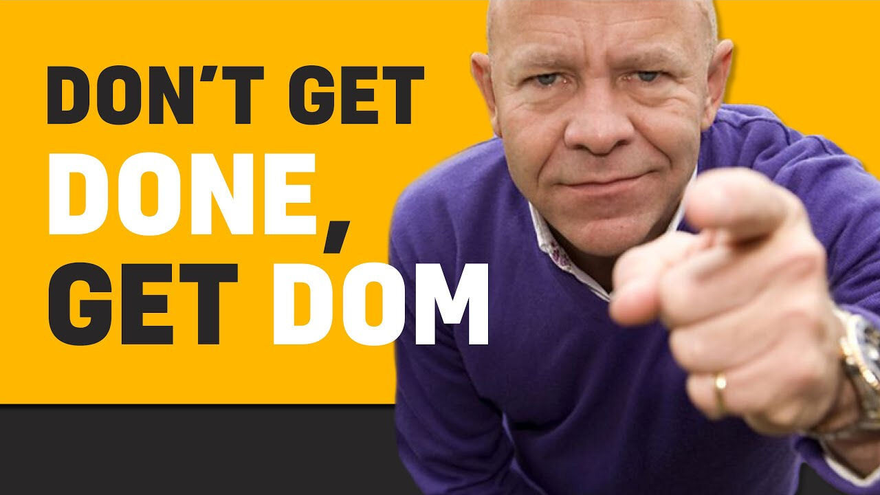 Backdrop for Don't Get Done, Get Dom