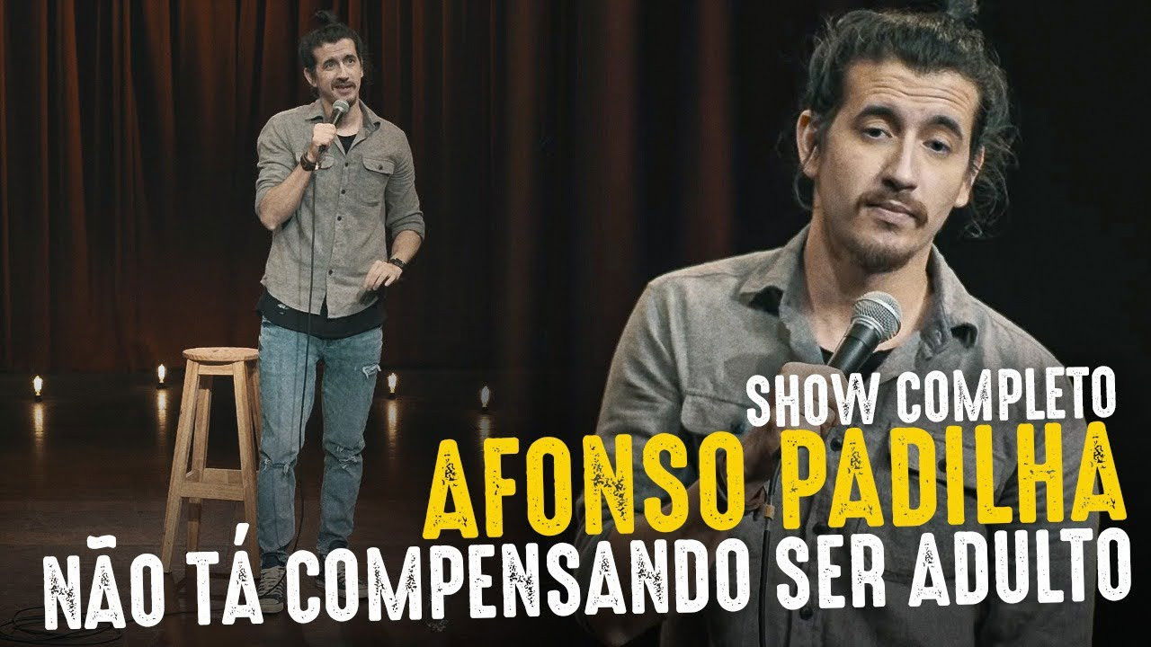 Backdrop for Afonso Padilha: Não Tá Compensando Ser Adulto