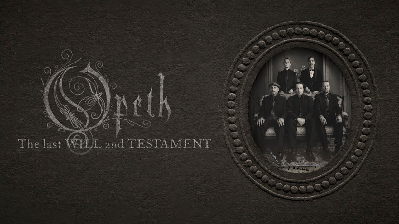 Backdrop for Opeth - The Last Will And Testament