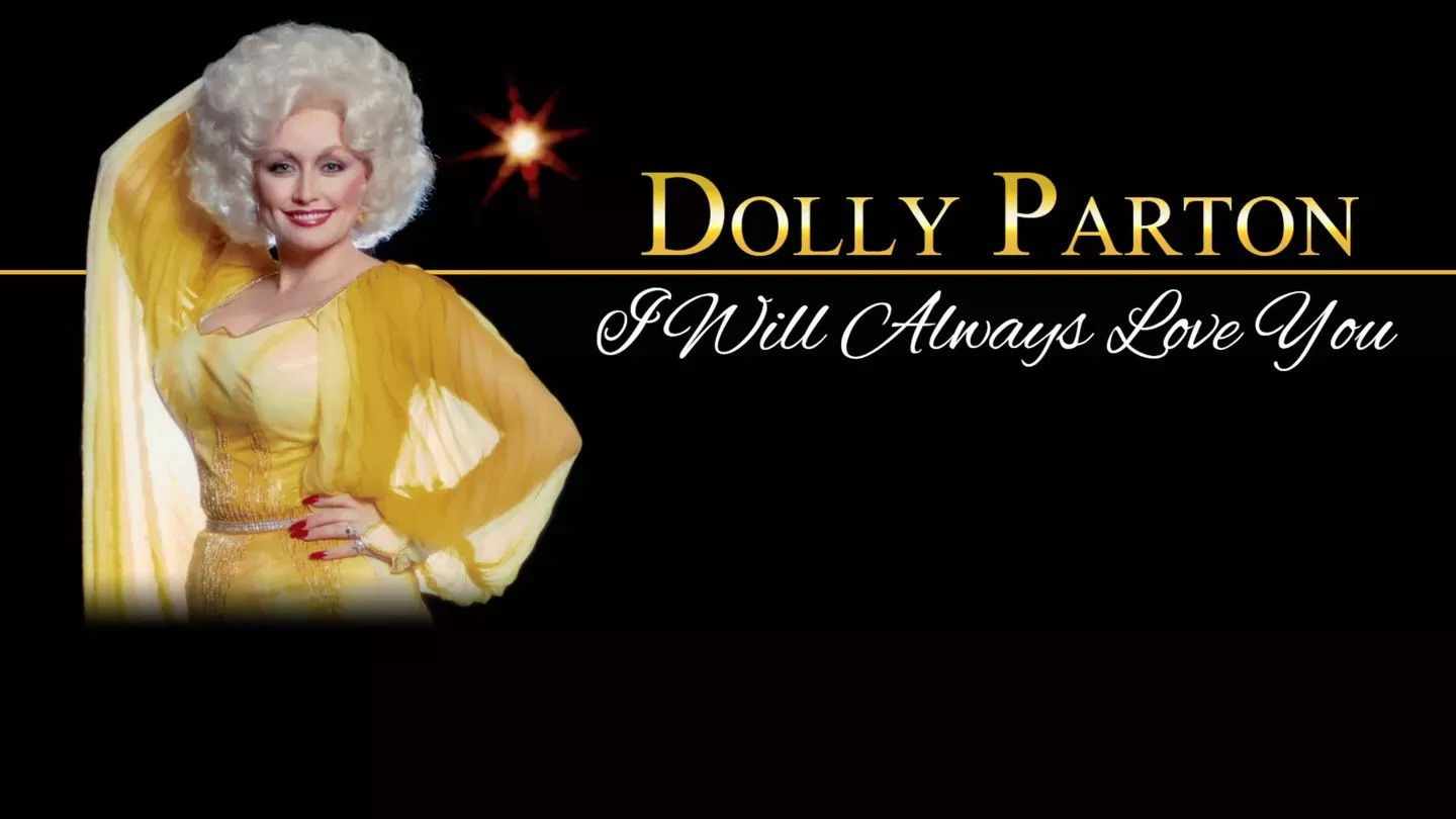 Backdrop for Dolly Parton: I Will Always Love You