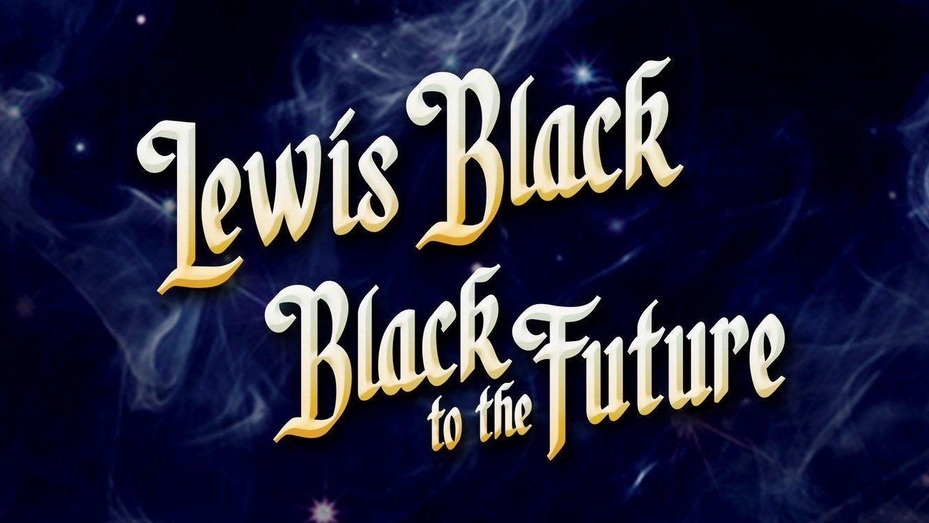 Backdrop for Lewis Black: Black to the Future