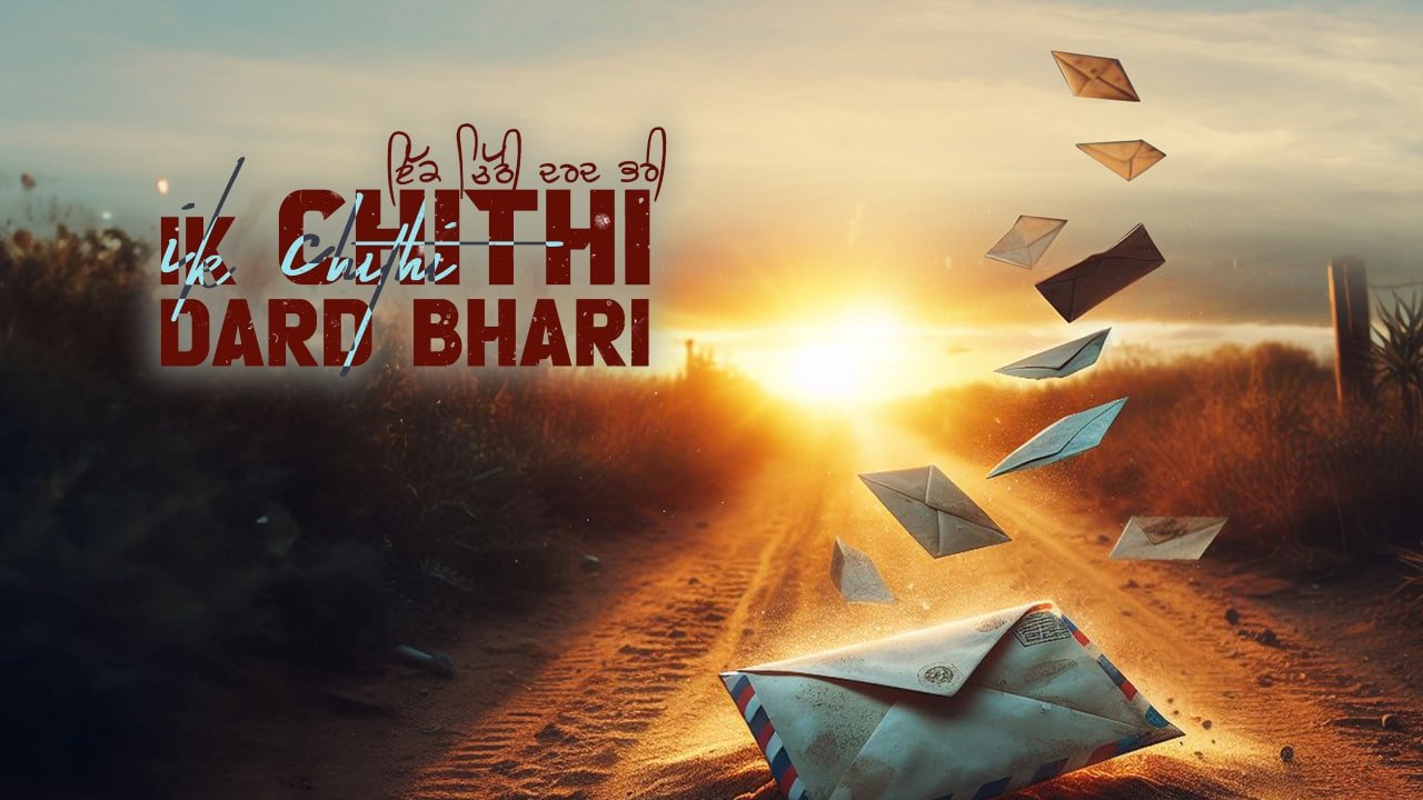 Backdrop for Ik Chithi Dard Bhari