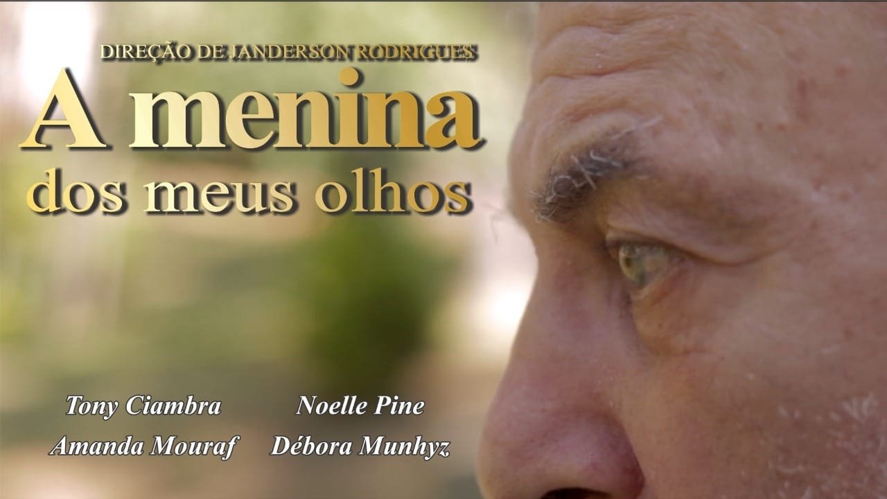 Backdrop for A Menina dos Meus Olhos