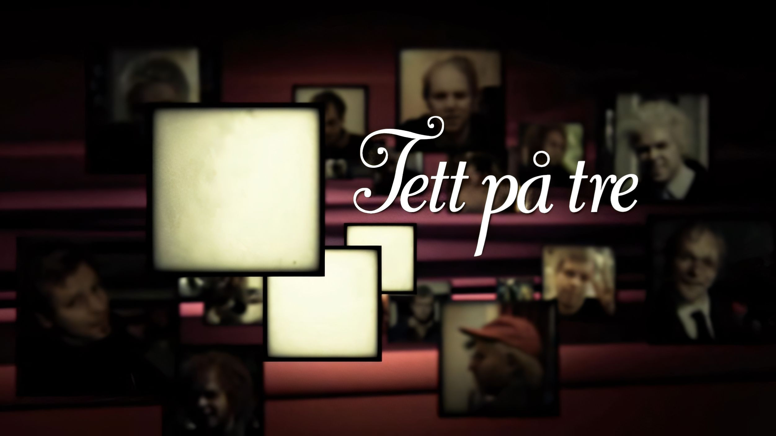 Backdrop for Tett på tre