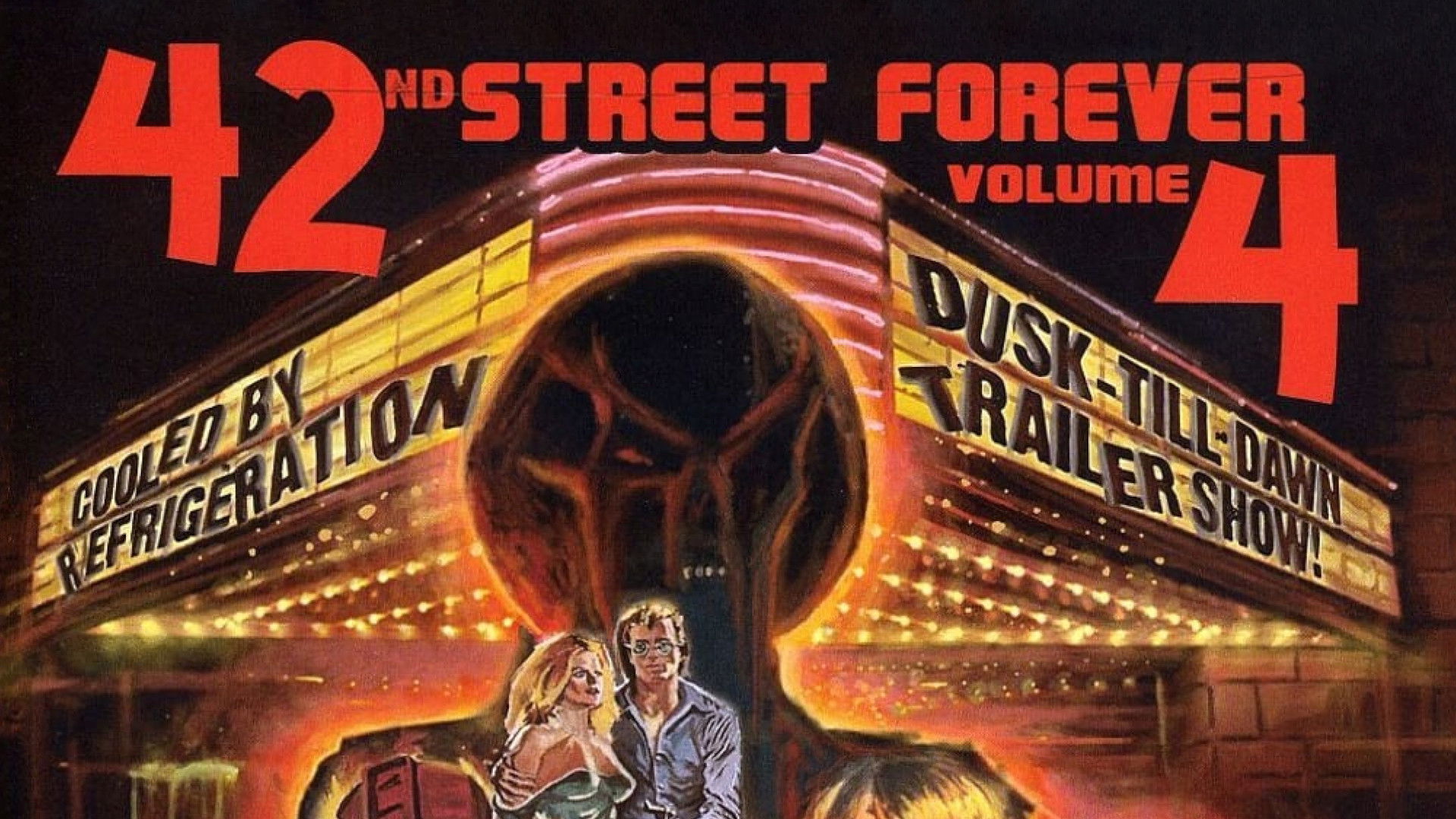 Backdrop for 42nd Street Forever, Volume 4: Cooled by Refrigeration