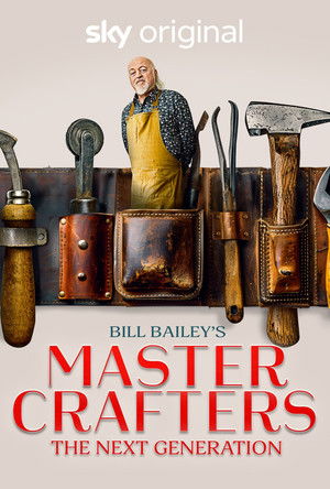 Poster for Bill Bailey's Master Crafters: The Next Generation