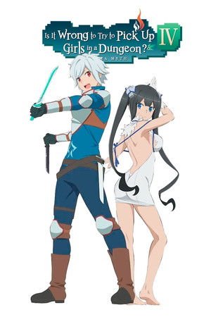 Poster for Is It Wrong to Try to Pick Up Girls in a Dungeon? IV
