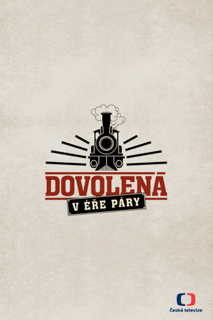 Poster for Holiday in an Era of Steam