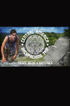 Poster for Central America Backpacking Trip