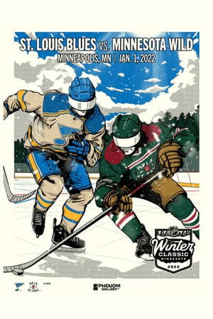 Poster for 2022: Minnesota Wilds vs. St. Louis Blues