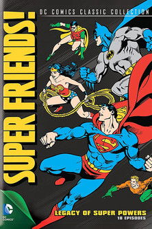 Poster for Super Friends! Legacy Of Super Powers