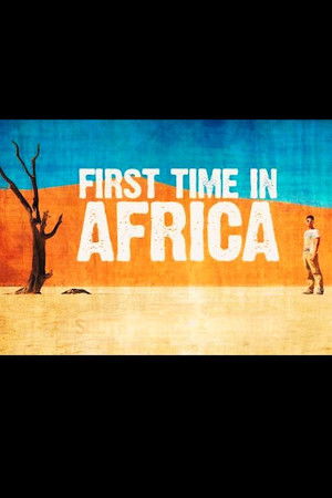 Poster for First Time in Africa