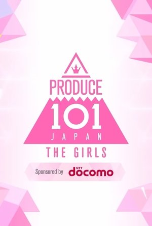 Poster for PRODUCE 101 JAPAN THE GIRLS