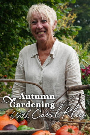Poster for Autumn Gardening with Carol Klein