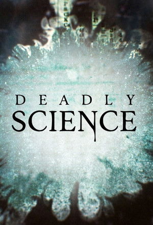 Poster for Deadly Science I