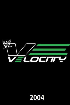 Poster for WWE Velocity - 2004