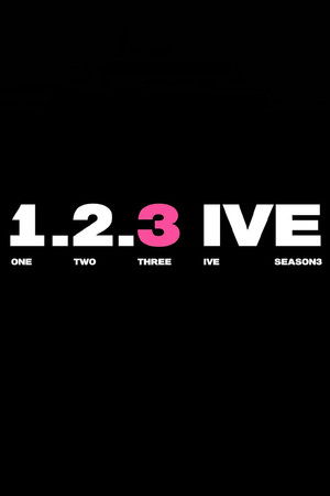 Poster for 1,2,3 IVE 3