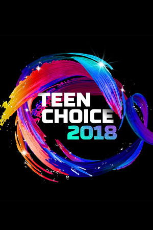 Poster for 2018 Teen Choice Awards