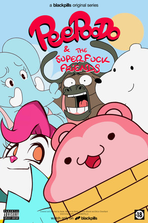 Poster for Peepoodo & The Super Fuck Friends