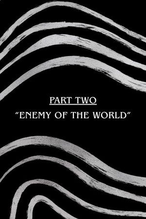 Poster for Part Two: "Enemy of The World"