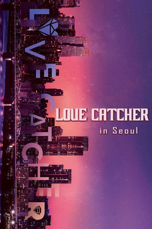 Poster for Love Catcher in Seoul