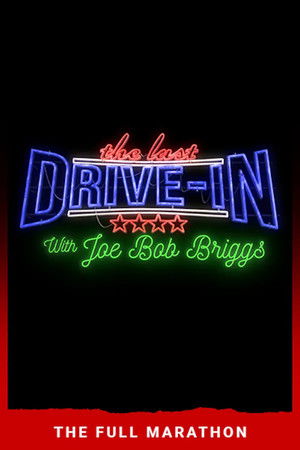Poster for The Last Drive-in 2018 Marathon