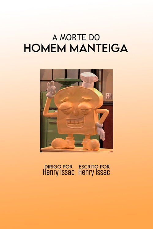 A Morte do Homem Manteiga
