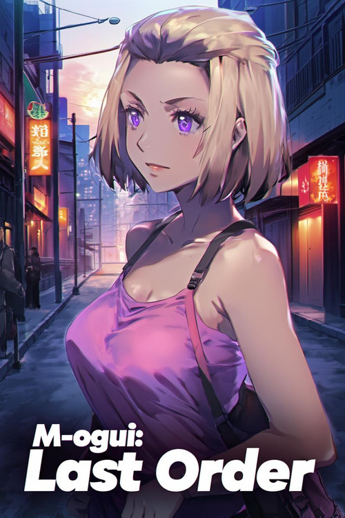 M-ogui: Last Order