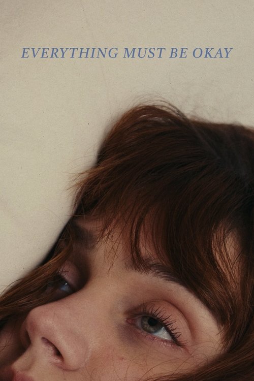 Everything Must Be Okay