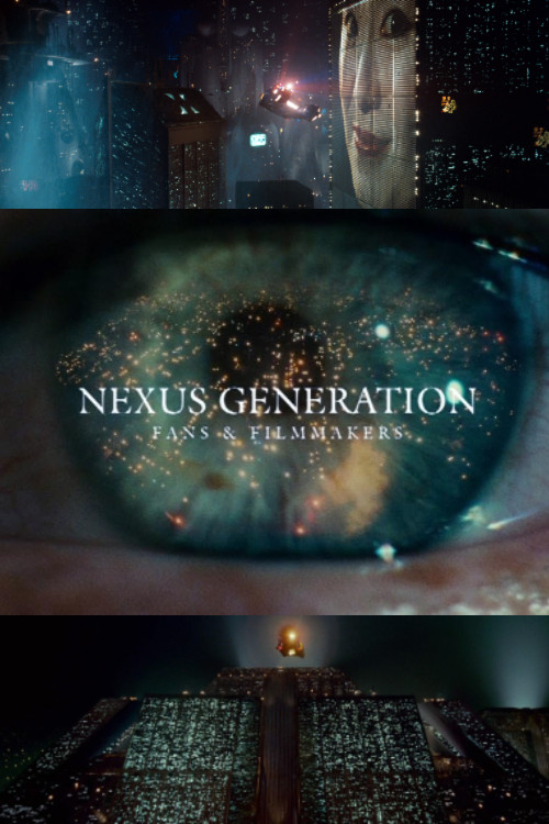 Nexus Generation: Fans & Filmmakers