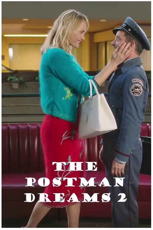 The Postman Dreams 2