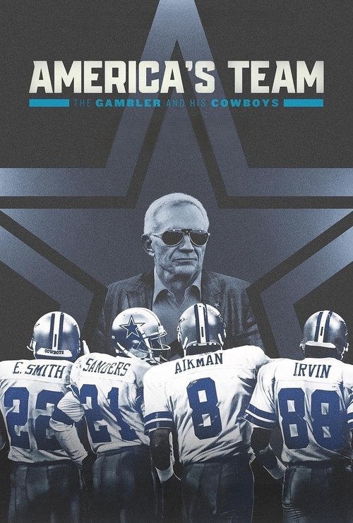 America's Team: The Gambler and His Cowboys