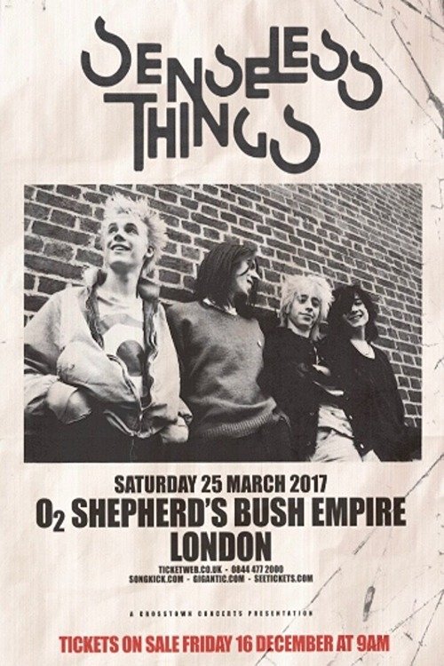Senseless Things: Live at Shepherd's Bush Empire!