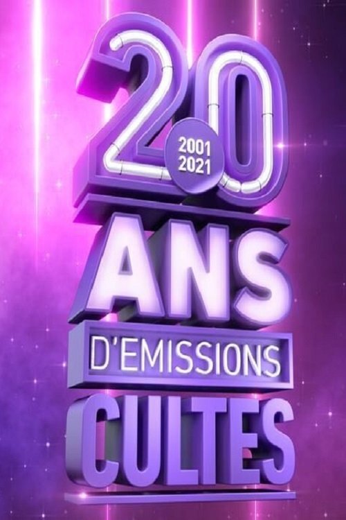2001 2021, 20 ans d'émissions cultes