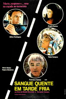 Sangue Quente em Tarde Fria
