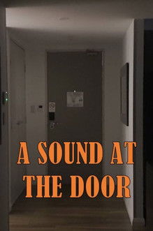 A Sound at the Door