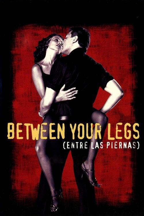 Poster for Between Your Legs