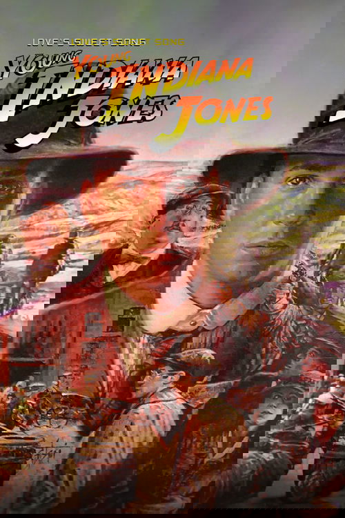 The Adventures of Young Indiana Jones: Love's Sweet Song