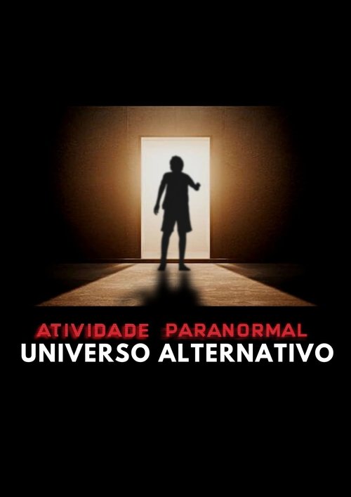 Paranormal Activity: Alternate Universe