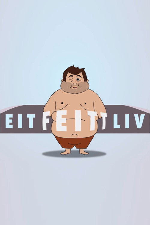A Fat Life
