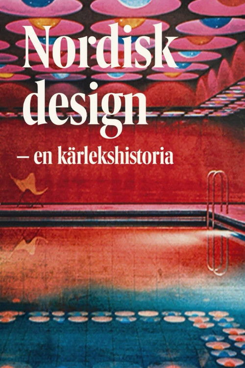 Nordic Design - A Love Story