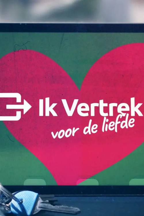 Ik Vertrek voor de Liefde