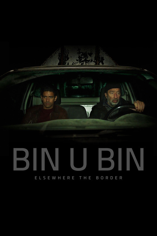 Bin U Bin, Elsewhere the Border