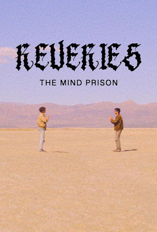 Reveries: The Mind Prison