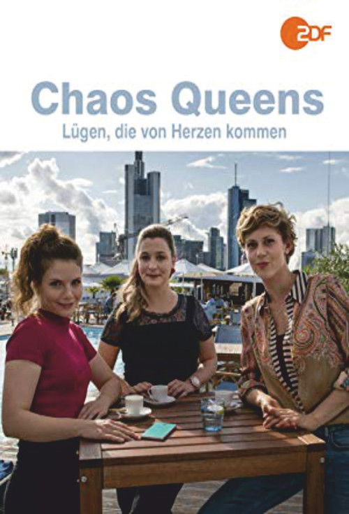Chaos-Queens - Lügen, die von Herzen kommen