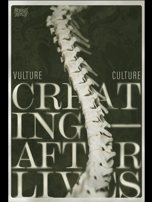 Vulture Culture: Creating Afterlives