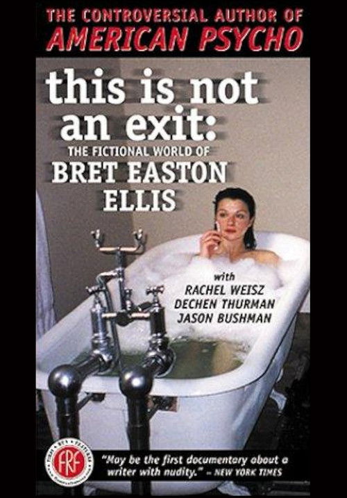 Poster for This Is Not an Exit: The Fictional World of Bret Easton Ellis